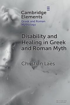 portada Disability and Healing in Greek and Roman Myth