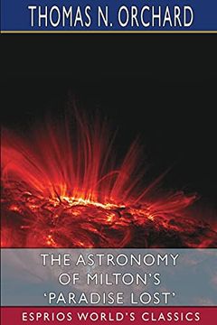 portada The Astronomy of Milton'S 'Paradise Lost'(Esprios Classics) (en Inglés)