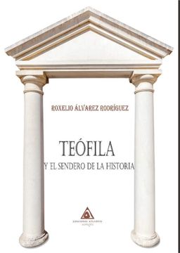 portada Teófila y el Sendero de la Historia (in Spanish)