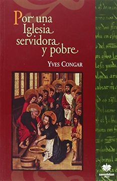 Por una Iglesia Servidora y Pobre (in Spanish)