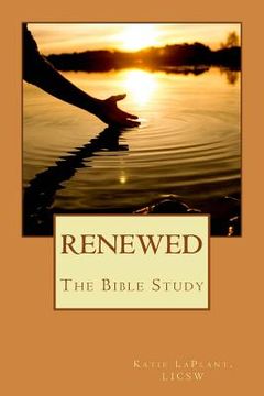 portada Renewed: The Bible Study (en Inglés)