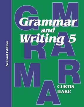 portada Grammar & Writing: Student Textbook Grade 5 2nd Edition 2014 (Stephen Hake Grammar) (en Inglés)