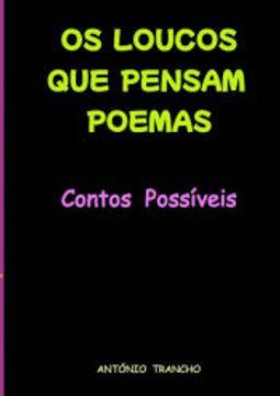 portada Os Loucos que Pensam Poemas (en Portugués)