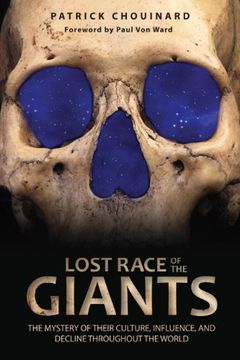 portada lost race of the giants: the mystery of their culture, influence, and decline throughout the world (en Inglés)