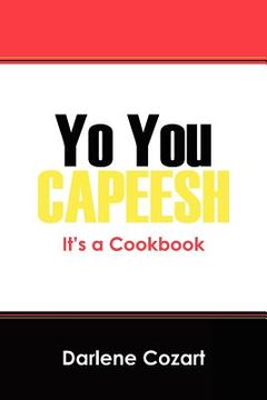 portada yo you capeesh it's a cookbook (en Inglés)