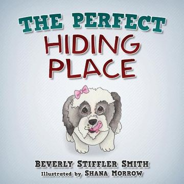 portada The Perfect Hiding Place (en Inglés)