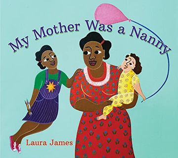 portada My Mother was a Nanny (en Inglés)