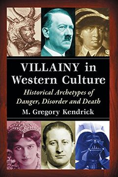 portada Villainy in Western Culture: Historical Archetypes of Danger, Disorder and Death