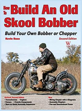 portada How to Build an old Skool Bobber: Build Your own Bobber or Chopper (en Inglés)