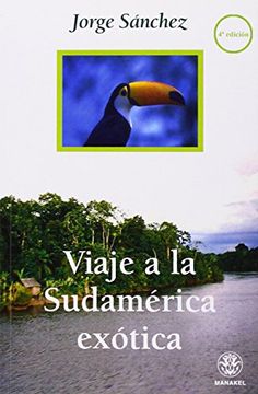 portada Viaje a la Sudamerica Exotica