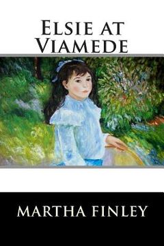portada Elsie at Viamede (en Inglés)