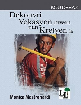 portada Dekouvri vokasyon mwen nan Kris la (in Creole)