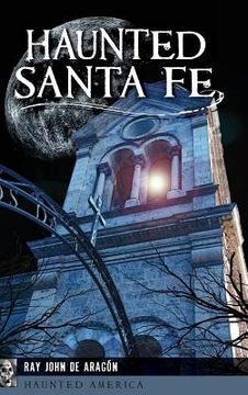 portada Haunted Santa Fe (en Inglés)