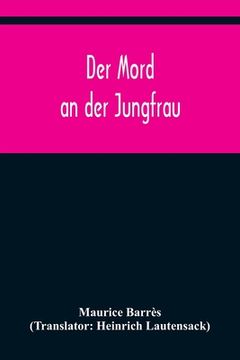 portada Der Mord an der Jungfrau (in German)