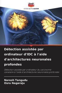 portada Détection assistée par ordinateur d'IDC à l'aide d'architectures neuronales profondes (en Francés)