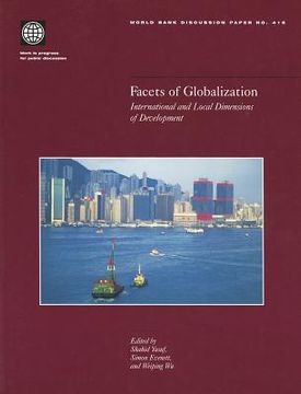 portada facets of globalization: international and local dimensions of development (en Inglés)