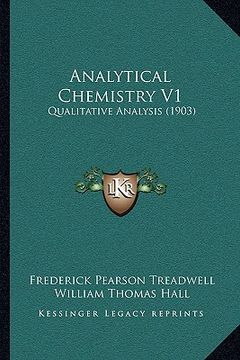 portada analytical chemistry v1: qualitative analysis (1903) (in English)