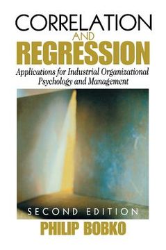 portada correlation and regression: applications for industrial organizational psychology and management (en Inglés)