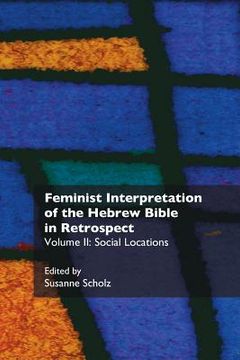 portada Feminist Interpretation of the Hebrew Bible in Retrospect: II. Social Locations (en Inglés)