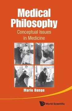 portada Medical Philosophy: Conceptual Issues In Medicine (en Inglés)
