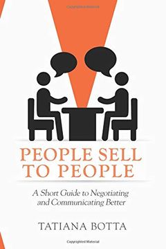 portada People Sell to People: A Short Guide to Negotiating and Communicating Better (en Inglés)
