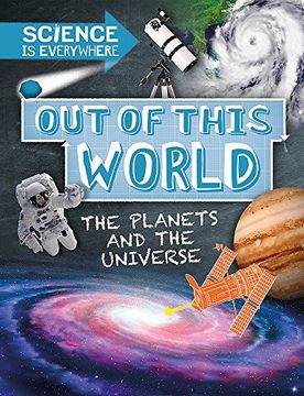 portada Out of This World: The Planets and Universe (Science is Everywhere) 