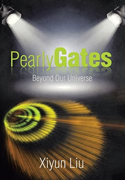 portada Pearly Gates Beyond Our Universe