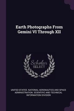 portada Earth Photographs From Gemini VI Through XII (en Inglés)