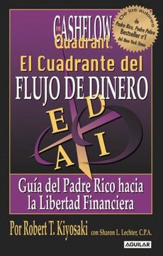 portada El Cuadrante del Flujo de Dinero: Guia del Padre Rico Hacia la Libertad Financiera