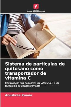 portada Sistema de Partículas de Quitosano Como Transportador de Vitamina c