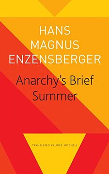 portada Anarchy’S Brief Summer: The Life and Death of Buenaventura Durruti (The Seagull Library of German Literature) (in English)