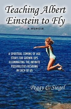 portada teaching albert einstein to fly (in English)