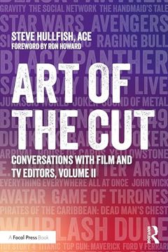 portada Art of the Cut: Conversations With Film and tv Editors, Volume ii
