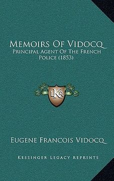portada memoirs of vidocq: principal agent of the french police (1853) (en Inglés)