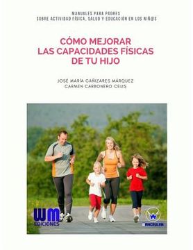portada Cómo mejorar las capacidades físicas de tu hijo (in Spanish)