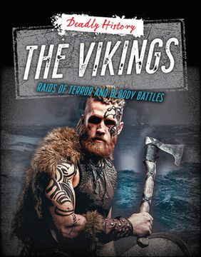 portada The Vikings: Raids of Terror and Bloody Battles (in English)
