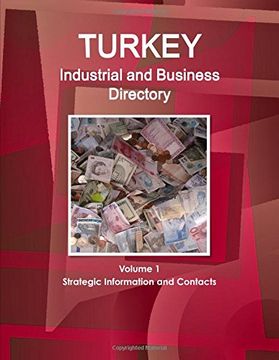 portada Turkey Industrial and Business Directory Volume 1 Strategic Information and Contacts