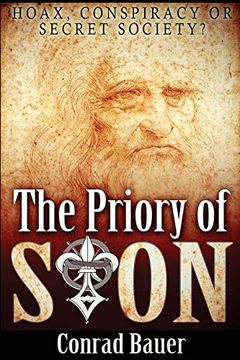 portada The Priory of Sion: Hoax, Conspiracy, or Secret Society? (en Inglés)