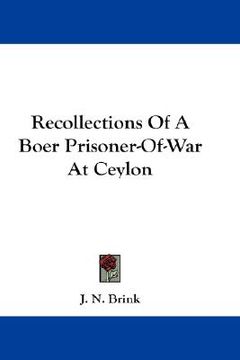 portada recollections of a boer prisoner-of-war at ceylon (en Inglés)