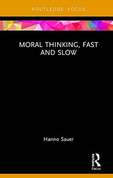 portada Moral Thinking, Fast and Slow (Routledge Focus on Philosophy) (en Inglés)