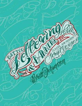 portada Tattoo Lettering & Banners: Classic and Modern Script Designs
