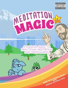 portada Meditation is Magic: A magical guide to practicing meditation and mindfulness (en Inglés)