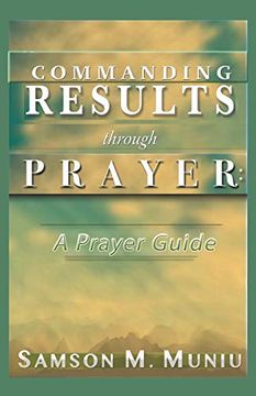 portada Commanding Results Through Prayer: A Prayer Guide (en Inglés)