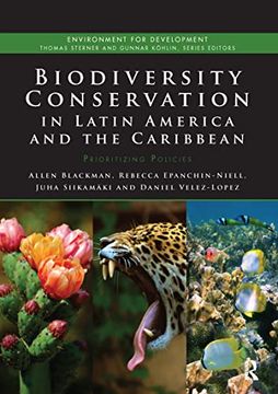 portada Biodiversity Conservation in Latin America and the Caribbean: Prioritizing Policies (en Inglés)
