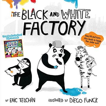 portada The Black and White Factory & the Color Factory (en Inglés)