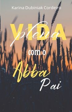 portada Vida Plena com o Abba Pai (en Portugués)