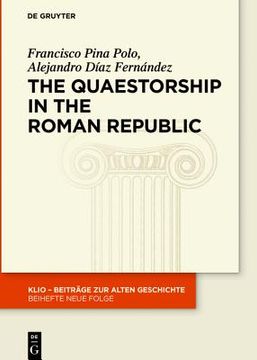 portada The Quaestorship in the Roman Republic (Klio / Beihefte - Neue Folge) [Hardcover ] (en Inglés)