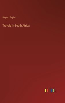 portada Travels in South Africa (en Inglés)