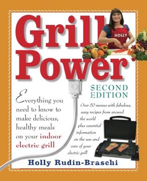 portada Grill Power: Second Edition: Everything you need to know to make delicious, healthy meals on your indoor electric grill: Volume 2