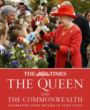 portada The Times: The Queen and the Commonwealth: Celebrating Seven Decades of State Visits (in English)